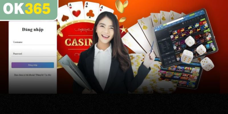 Các bước đăng nhập OK365 chi tiết dành cho thành viên